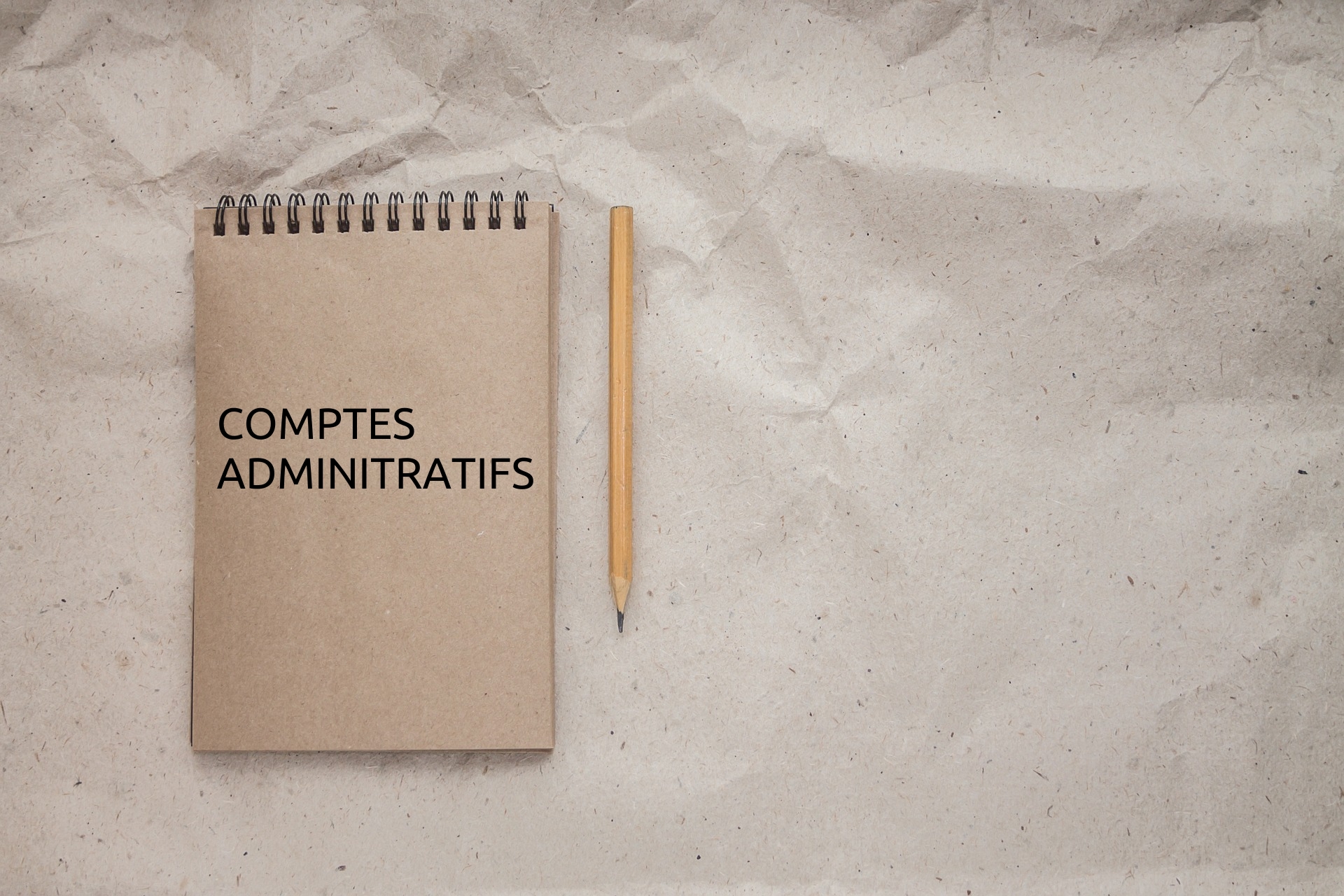 Comptes administratifs